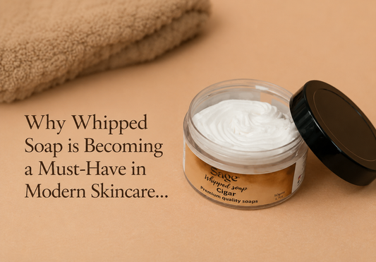 Why Whipped Soap is Becoming a Must-Have in Modern Skincare