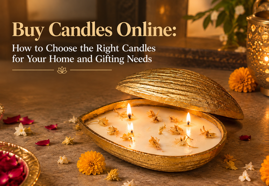 Buy Candles Online: How to Choose the Right Candles for Your Home and Gifting Needs
