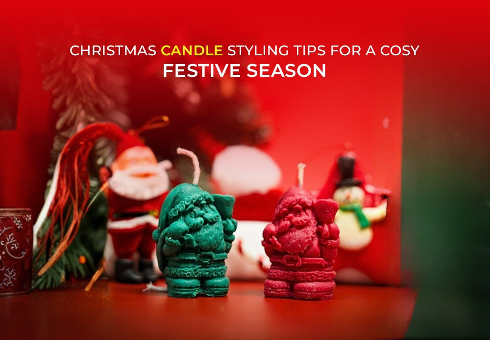 Christmas Candle Styling Tips for a Cosy Festive Season